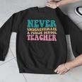 Never Underestimate A Public School Teacher Groovy Women Men Graphic Sweatshirt, Groovy Teacher Gifts, funny design Never Underestimate A Public School Teacher Groovy Women Men Graphic Sweatshirt, Groovy Teacher Gifts, funny design