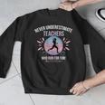 Never Underestimate Teachers Who Runs For Fun Men Graphic Sweatshirt, funny design Never Underestimate Teachers Who Runs For Fun Men Graphic Sweatshirt, funny design