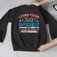 US History And Government Teacher Gifts Funny I Find You Men Graphic Sweatshirt, History Teacher Gifts, funny design US History And Government Teacher Gifts Funny I Find You Men Graphic Sweatshirt, History Teacher Gifts, funny design
