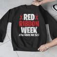 We Wear Red For Red Ribbon Week Awareness Mothers Teachers Men Graphic Sweatshirt, funny design We Wear Red For Red Ribbon Week Awareness Mothers Teachers Men Graphic Sweatshirt, funny design