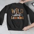 Wild About Learning Back To School First Day Teacher Student Men Graphic Sweatshirt, funny design Wild About Learning Back To School First Day Teacher Student Men Graphic Sweatshirt, funny design