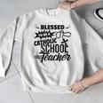 Blessed To Be A Catholic School Teacher Christian Teaching Men Graphic Sweatshirt, funny design