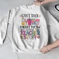 Can't Talk Right Now Doing Teacher Stuff Men Graphic Sweatshirt, funny design Can't Talk Right Now Doing Teacher Stuff Men Graphic Sweatshirt, funny design
