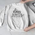 I Love You All Class Dismissed Teacher Last Day Of School Men Graphic Sweatshirt, funny design I Love You All Class Dismissed Teacher Last Day Of School Men Graphic Sweatshirt, funny design