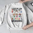 Love Job For Little Reasons Daycare Teacher Graphic Men Graphic Sweatshirt, funny design Love Job For Little Reasons Daycare Teacher Graphic Men Graphic Sweatshirt, funny design