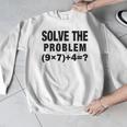 Solve The Problem 9×74 Math Teacher Men Graphic Sweatshirt, funny design