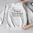 The Tired Teachers Department Teacher Appreciation Day Men Graphic Sweatshirt, funny design The Tired Teachers Department Teacher Appreciation Day Men Graphic Sweatshirt, funny design