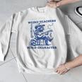 Weird Teachers Build Character Shirt Raccoon Teacher Men Graphic Sweatshirt, funny design Weird Teachers Build Character Shirt Raccoon Teacher Men Graphic Sweatshirt, funny design