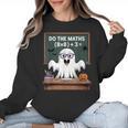 67 Teacher Halloween Ghost Six Seven Meme Do The Maths Women Crewneck Sweatshirt, trending gift