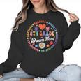 8th Grade Dream Team Eighth Grade Teacher Kid Back To School Women Crewneck Sweatshirt, trending gift