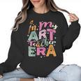 In My Art Teacher Era Teaching Future Artist Back To School Women Crewneck Sweatshirt, Future Teacher Gifts, trending gift In My Art Teacher Era Teaching Future Artist Back To School Women Crewneck Sweatshirt, Future Teacher Gifts, trending gift