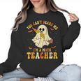 You Can't Scare Me I'm A Math Teacher Halloween Ghost Groovy Women Crewneck Sweatshirt, Groovy Teacher Gifts, trending gift You Can't Scare Me I'm A Math Teacher Halloween Ghost Groovy Women Crewneck Sweatshirt, Groovy Teacher Gifts, trending gift