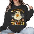 You Can't Scare Me I'm A Math Teacher Halloween Ghost Women Crewneck Sweatshirt, trending gift You Can't Scare Me I'm A Math Teacher Halloween Ghost Women Crewneck Sweatshirt, trending gift