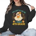 You Can't Scare Me I Teach 4th Grade Halloween Teacher Ghost Women Crewneck Sweatshirt, 4th Grade Teacher Gifts, trending gift You Can't Scare Me I Teach 4th Grade Halloween Teacher Ghost Women Crewneck Sweatshirt, 4th Grade Teacher Gifts, trending gift
