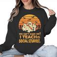You Can't Scare Me I Teach Social Studies Teacher Halloween Women Crewneck Sweatshirt, trending gift You Can't Scare Me I Teach Social Studies Teacher Halloween Women Crewneck Sweatshirt, trending gift