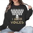 Choir Teacher Shirt I Hear Voices Chorister Tee Women Crewneck Sweatshirt, trending gift