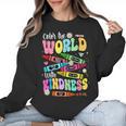 Color The World With Kindness Teacher Back To School Women Crewneck Sweatshirt, trending gift Color The World With Kindness Teacher Back To School Women Crewneck Sweatshirt, trending gift