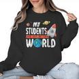 Cute Teacher My Students Are Out Of This World Space Men Women Kids Women Crewneck Sweatshirt, trending gift Cute Teacher My Students Are Out Of This World Space Men Women Kids Women Crewneck Sweatshirt, trending gift