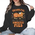 Cute Thanksgiving Teacher Thankful For My Sweetie Pies Mom Women Crewneck Sweatshirt, trending gift Cute Thanksgiving Teacher Thankful For My Sweetie Pies Mom Women Crewneck Sweatshirt, trending gift