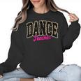 Dance Teacher Leopard Dancing Life Girls Women Dancer Women Crewneck Sweatshirt, trending gift Dance Teacher Leopard Dancing Life Girls Women Dancer Women Crewneck Sweatshirt, trending gift