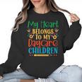 Daycare Children Childcare Provider Teacher PreK Nursery Women Crewneck Sweatshirt, trending gift Daycare Children Childcare Provider Teacher PreK Nursery Women Crewneck Sweatshirt, trending gift