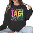 Dear Parents Tag You'Re It Love Teachers Last Day Of School Women Crewneck Sweatshirt, trending gift
