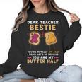 Dear Teacher Bestie You'Re Totally My Jam Shirt Kids Women Crewneck Sweatshirt, trending gift Dear Teacher Bestie You'Re Totally My Jam Shirt Kids Women Crewneck Sweatshirt, trending gift