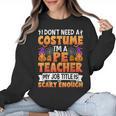 I Don't Need a Costume I'm a Pe Teacher Retro Halloween Women Crewneck Sweatshirt, Pe Teacher Gifts, trending gift