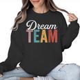 Dream Team Last Day Of School Back To School Teacher Kids Women Crewneck Sweatshirt, trending gift Dream Team Last Day Of School Back To School Teacher Kids Women Crewneck Sweatshirt, trending gift