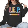 I E P I Encourage Progress Special Education Teacher Women Crewneck Sweatshirt, trending gift I E P I Encourage Progress Special Education Teacher Women Crewneck Sweatshirt, trending gift