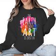 Earth Without Art Is Just Eh Painting Artist Pun Art Teacher Women Crewneck Sweatshirt, trending gift Earth Without Art Is Just Eh Painting Artist Pun Art Teacher Women Crewneck Sweatshirt, trending gift