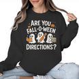 Are You Fall O Ween Directions Halloween Teacher Ghosts Women Crewneck Sweatshirt, trending gift Are You Fall O Ween Directions Halloween Teacher Ghosts Women Crewneck Sweatshirt, trending gift