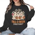 Are You Fall O Ween Directions Teacher Halloween Boo Ghost Women Crewneck Sweatshirt, trending gift Are You Fall O Ween Directions Teacher Halloween Boo Ghost Women Crewneck Sweatshirt, trending gift