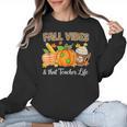 Fall Vibes And That Teacher Life Autumn Thanksgiving Women Crewneck Sweatshirt, trending gift Fall Vibes And That Teacher Life Autumn Thanksgiving Women Crewneck Sweatshirt, trending gift