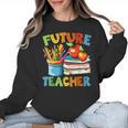 Future Teacher Costume For Kids Back To School Boy Girl Women Crewneck Sweatshirt, Future Teacher Gifts, trending gift