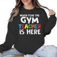 Gym Teacher Back To School Teacher Shirts For Men Women Girls Kids Women Crewneck Sweatshirt, trending gift Gym Teacher Back To School Teacher Shirts For Men Women Girls Kids Women Crewneck Sweatshirt, trending gift