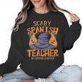 Halloween Scary Spanish Teacher No Costume Required For Men Women Women Crewneck Sweatshirt, trending gift