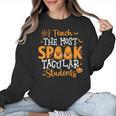 Halloween Teacher I Teach The Most Spooktacular Students Men Women Women Crewneck Sweatshirt, trending gift Halloween Teacher I Teach The Most Spooktacular Students Men Women Women Crewneck Sweatshirt, trending gift