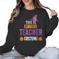 Halloween Teachers This Is My Tired Teacher Costume Women Crewneck Sweatshirt, trending gift Halloween Teachers This Is My Tired Teacher Costume Women Crewneck Sweatshirt, trending gift