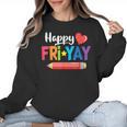 Happy Fri-Yay Friday Lovers Fun Teacher Life Weekend Women Crewneck Sweatshirt, trending gift Happy Fri-Yay Friday Lovers Fun Teacher Life Weekend Women Crewneck Sweatshirt, trending gift