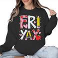Happy Fri-Yay Teacher Back To School Friday Lovers Women Crewneck Sweatshirt, trending gift Happy Fri-Yay Teacher Back To School Friday Lovers Women Crewneck Sweatshirt, trending gift