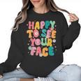 Happy To See Your Face Teacher Disco Ball Back To School Women Crewneck Sweatshirt, trending gift Happy To See Your Face Teacher Disco Ball Back To School Women Crewneck Sweatshirt, trending gift
