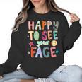 Happy To See Your Face Teacher Retro Back To School Women Crewneck Sweatshirt, trending gift Happy To See Your Face Teacher Retro Back To School Women Crewneck Sweatshirt, trending gift
