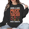 Having a Weird Music Teacher Builds Character Music Teacher Women Crewneck Sweatshirt, trending gift Having a Weird Music Teacher Builds Character Music Teacher Women Crewneck Sweatshirt, trending gift