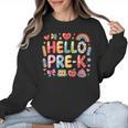 Hello Pre-K Back To School Teacher Student Fun Graphic Tee Women Crewneck Sweatshirt, trending gift Hello Pre-K Back To School Teacher Student Fun Graphic Tee Women Crewneck Sweatshirt, trending gift