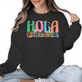 Hola Estudiantes Maestra Back To School Spanish Teacher Women Crewneck Sweatshirt, trending gift Hola Estudiantes Maestra Back To School Spanish Teacher Women Crewneck Sweatshirt, trending gift