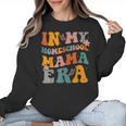 In My Homeschool Mama Era Mom Teacher Women Crewneck Sweatshirt, trending gift In My Homeschool Mama Era Mom Teacher Women Crewneck Sweatshirt, trending gift