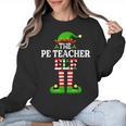 I'm The PE Teacher Elf Christmas Family Matching Women Crewneck Sweatshirt, Pe Teacher Gifts, trending gift