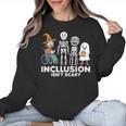 Inclusion Isn't Scary SLP Halloween Costume Sped Teacher Women Crewneck Sweatshirt, trending gift
