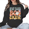 Infant Teacher Boo Crew Ghost Groovy Halloween For Women Women Crewneck Sweatshirt, Groovy Teacher Gifts, trending gift Infant Teacher Boo Crew Ghost Groovy Halloween For Women Women Crewneck Sweatshirt, Groovy Teacher Gifts, trending gift